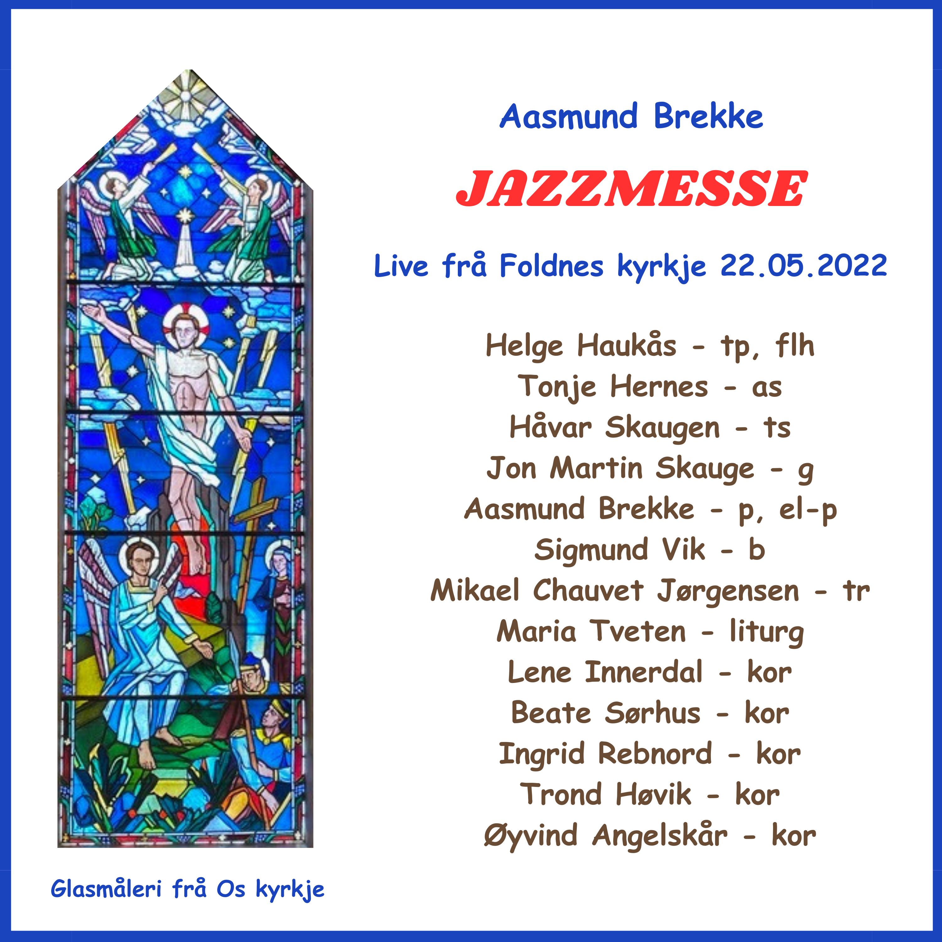 Album cover: Jazzmesse — Aasmund Brekke, live frå Foldnes kyrkje 2022